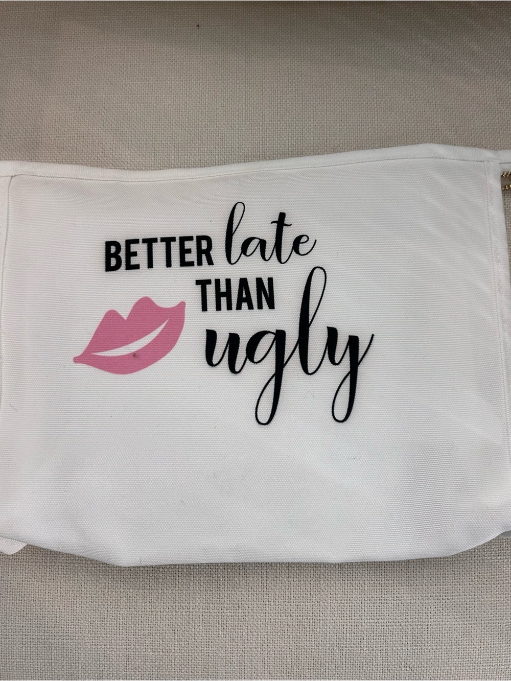 Toss Designs White Cosmetic Pouch with Pink Lip Graphic - Better Late Than Ugly